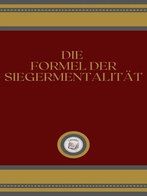 cover image of DIE FORMEL DER SIEGERMENTALITÄT